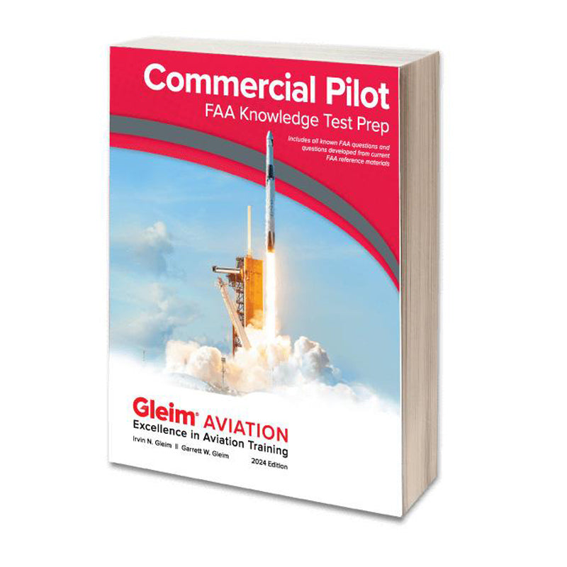 Gleim Commercial Pilot Knowledge Test Prep 2024 Edition Pilots HQ LLC.