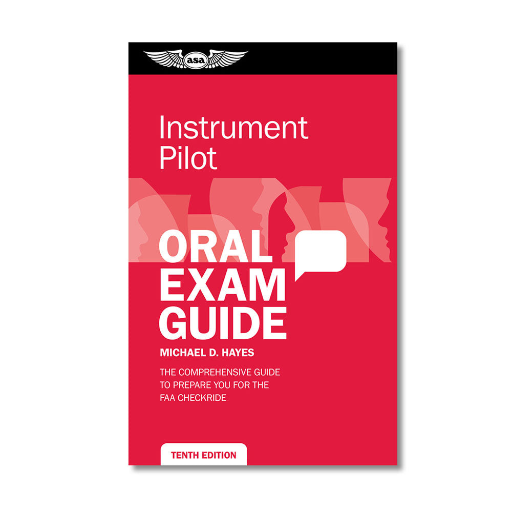 ASA Oral Exam Guide Instrument ASAOEGI10 Pilots HQ LLC.