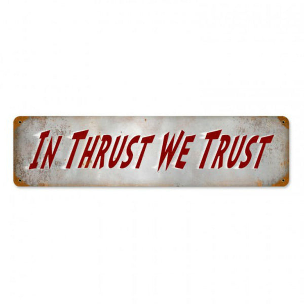 Vintage Signs - Thrust Trust 20in x 5in | PTS332