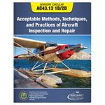 Acceptable Methods, Techniques and Practices of Aircraft Inspection and Repair
