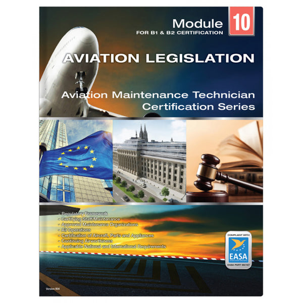 Aviation Legislation: Module 10 (B1/B2)