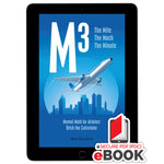 ATBC - M3; The Mile, The Mach, The Minute - eBook