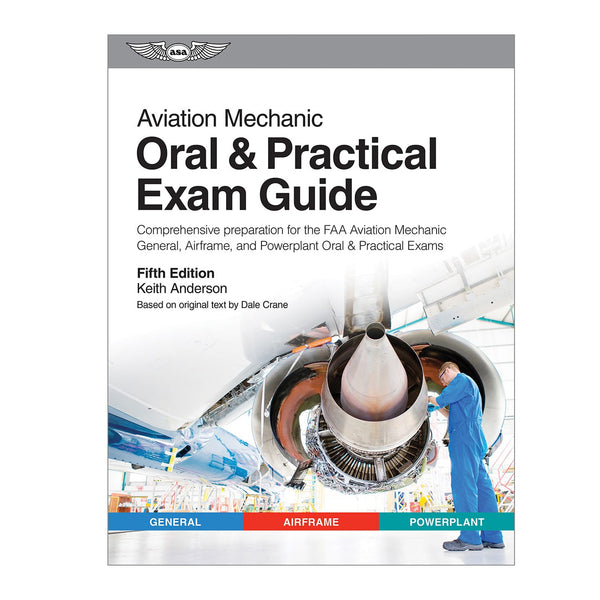 ASA AMT Oral & Practical Exam Guide ASAOEGAMT5 Pilots HQ LLC.