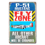 P-51 Mustang Fly Zone Sign