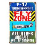 P-47 Thunderbolt Fly Zone Sign