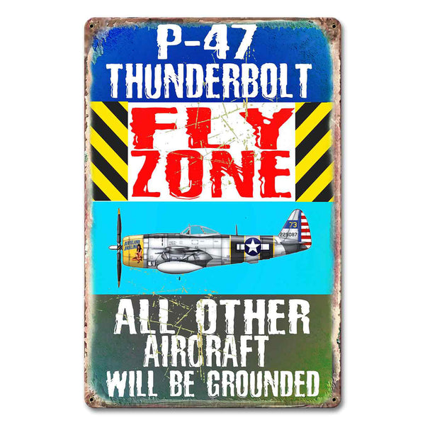 P-47 Thunderbolt Fly Zone Sign
