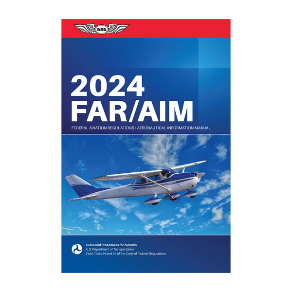 ASA - 2024 FAR AIM Aviation Regulations | ASA-24-FR-AM-BK