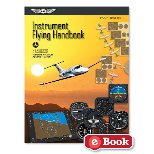 ASA - Instrument Flying Handbook | ASA-8083-15B