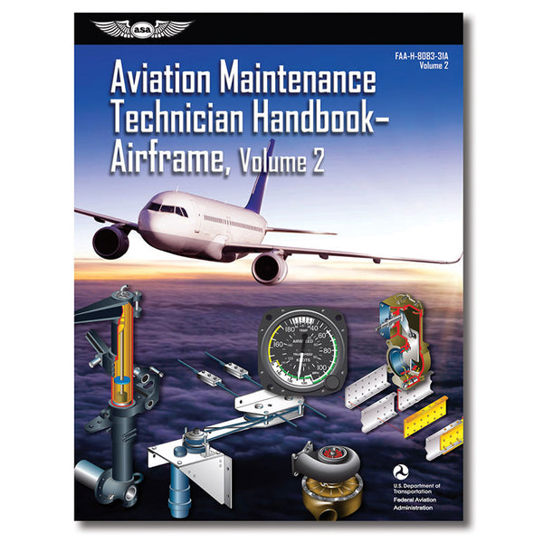 ASA - Aviation Maintenance Technician Handbook: Airframe Vlm 2