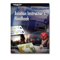 ASA - Aviation Instructor's Handbook | FAA-H-8083-9B