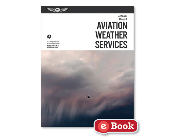 ASA - Aviation Weather Services, eBook | ASA-AC00-45H1