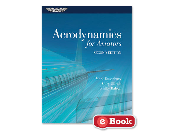 ASA - Aerodynamics for Aviators, eBook | ASA-AERODYN-2-EB
