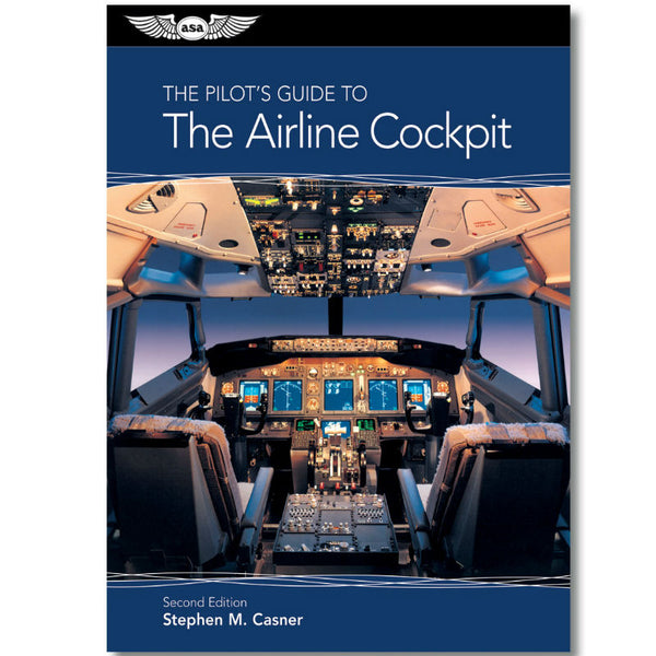 ASA - The Pilot's Guide to the Modern Airline Cockpit -