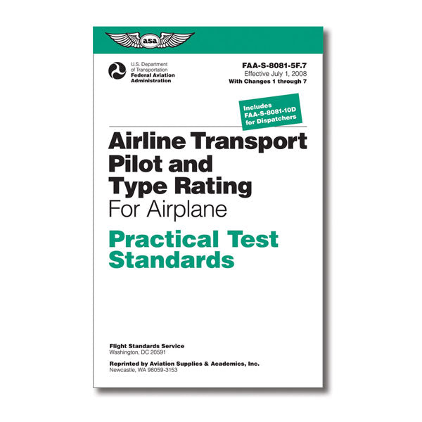 ASA - Practical Test Standards: Airline Transport Pilot & Type Rating - Airplane | ASA-8081-5F.7