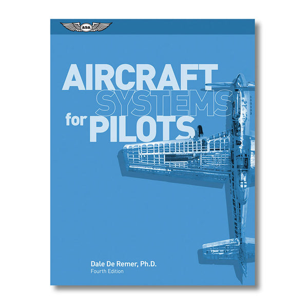 ASA - Aircraft Systems For Pilots | ASA-ACSYS-P