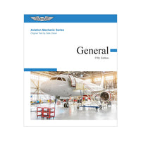 ASA - Aviation Maintenance Technician Series: General Textbook