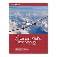 ASA - The Advanced Pilot's Flight Manual | ASA-FM-ADV-9