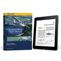 ASA - The Student Pilot's Flight Manual (E-Bundle) | ASA-FM-STU-11-2X