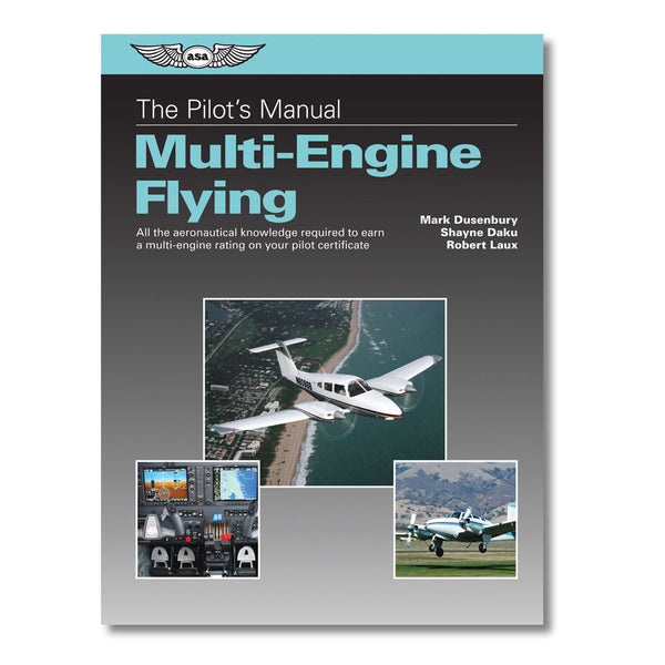 ASA - The Pilot's Manual: Multi-Engine Flying | ASA-PM-ME