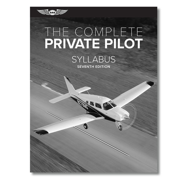ASA - Complete Private Pilot Syllabus | ASA-PPT-S7