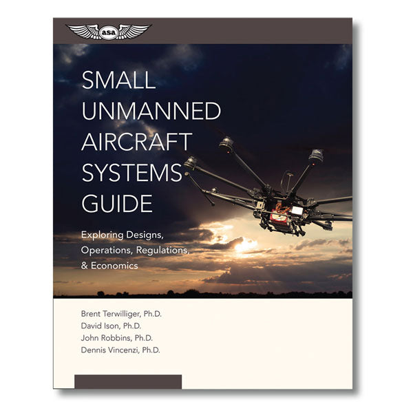 ASA - Small Unmanned Aircraft Systems Guide | ASA-UAS-SUAS