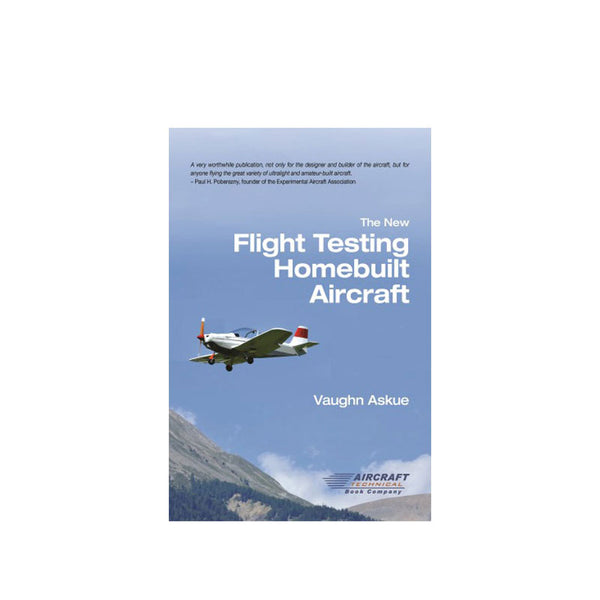Aircraft Technical Book Co - The New Flight Testing Homebuilt Aircraft Askue | BATB205