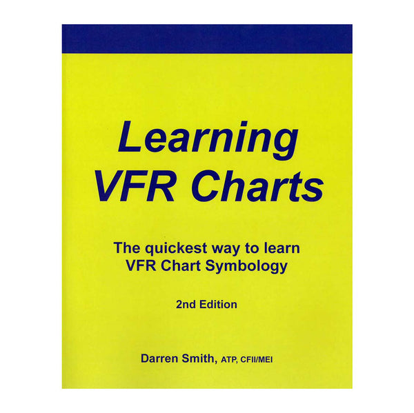 Darren Smith, CFI - Learning VFR Charts, Smith, 2E | B DRN 215