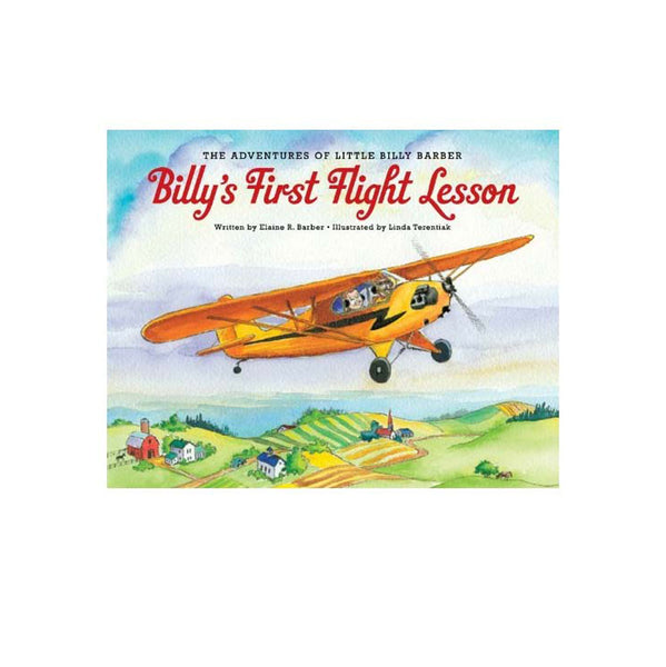 Elaine Barber, LLC - Billy&#39;s First Flight Lesson, Barber