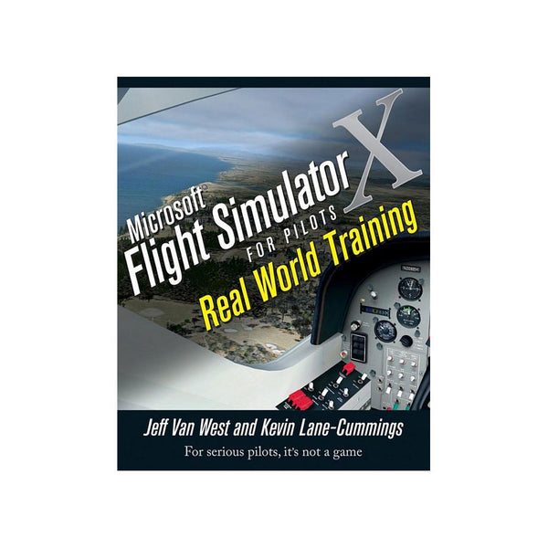 John Wiley, Inc. - Microsoft Flight Simulator X for Pilots