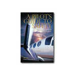 Airguide Publications - A Pilot&#39;s Guide To Safety