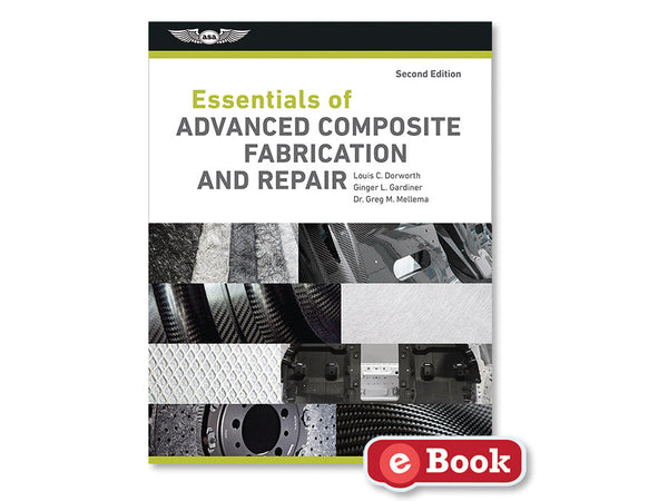 ASA - Essentials of Advanced Composite Fabrication & Repair, eBook