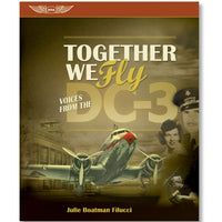 ASA - Together We Fly: Voices From the DC-3