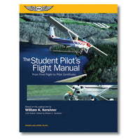 ASA - The Student Pilot's Flight Manual