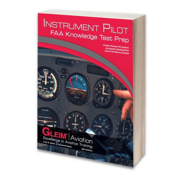 Gleim - Instrument Pilot Knowledge Test Prep - 2023 Edition