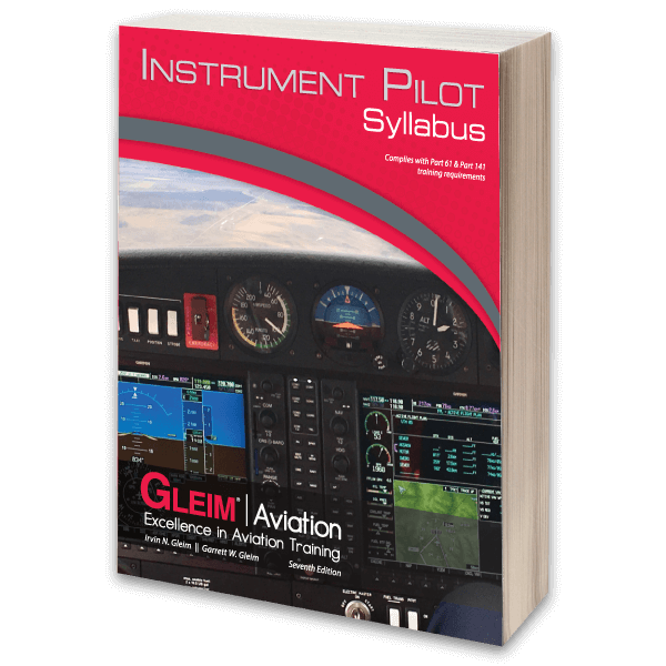 Gleim - Instrument Pilot Syllabus | 7th Edition
