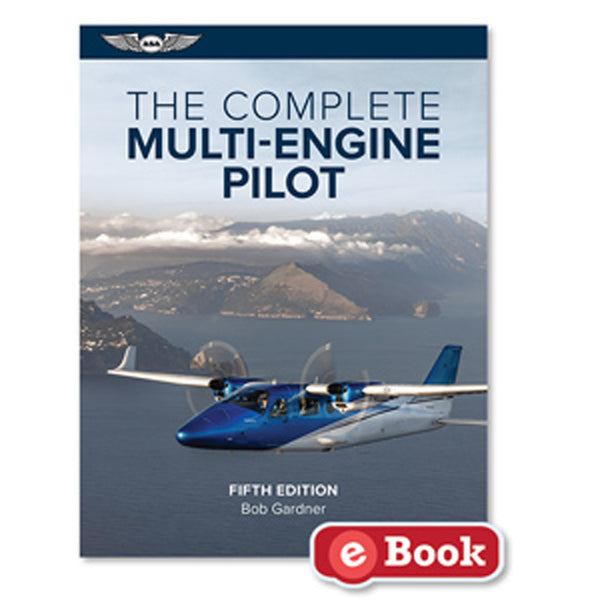 ASA - The Complete Multi-Engine Pilot, eBook