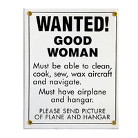 Tom Rubin Ent - Metal Sign, Wanted! Good Woman | A TRE 402