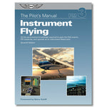 ASA-Pilot's Manual Volume 3: Instrument Flying | ASA-PM-3D