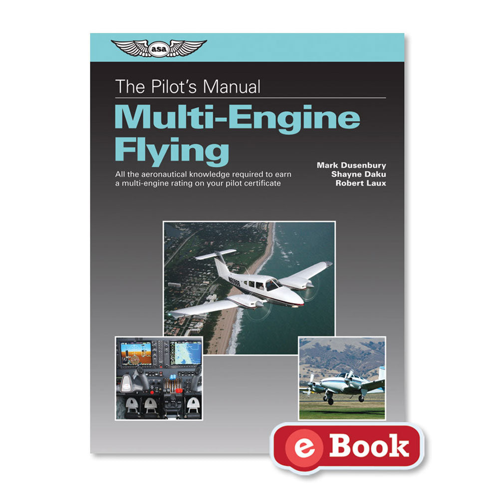 ASA - The Pilot's Manual: Multi-Engine Flying, eBook – Pilots HQ LLC.