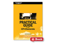 ASA - Practical Guide To The CFI Checkride, eBook