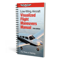 ASA - Visualized Flight Maneuvers Handbook - Low Wing
