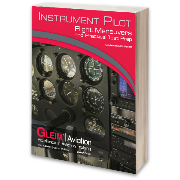 Gleim Instrument Pilot Flight Maneuvers and Practical Test Prep | GLM-012-V7