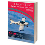 Gleim - Sport Pilot FAA Knowledge Test Prep – 2022 Edition