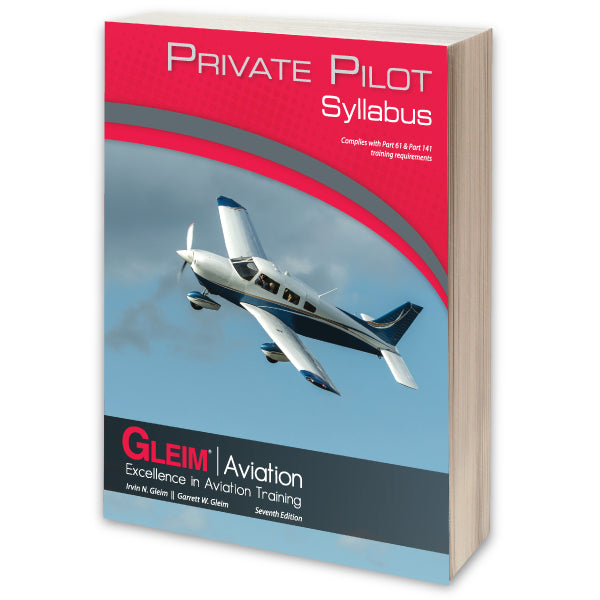 Gleim - Private Pilot Syllabus 7th Edition