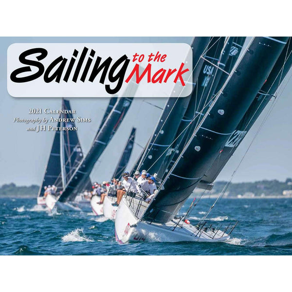 Sailing to the Mark Calendar 2021