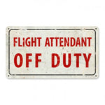Vintage Signs - Attendant Off Duty 14in x 8in | PTS495
