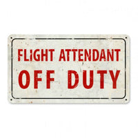 Vintage Signs - Attendant Off Duty 14in x 8in | PTS495