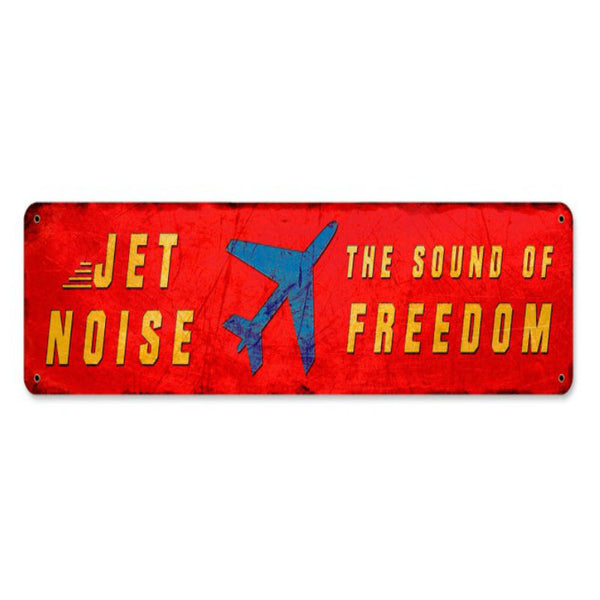Vintage Signs - Jet Noise Sound Of Freedom 20in x 5in | PTS680