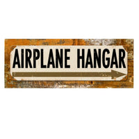 Vintage Signs - Airplane Hangar 22in x 7in | PTSW036