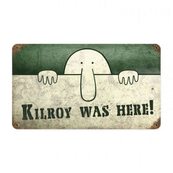 Vintage Signs - Kilroy was here Sign | PTS156